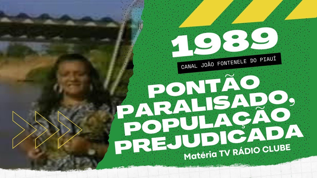 Matéria: Pontão do Rio Poty parado - TV RÁDIO CLUBE - 1989