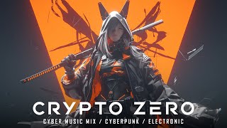 CRYPTO ZERO - Cyber Music Mix / Cyberpunk Music / Industrial / Dark Electronic Mix