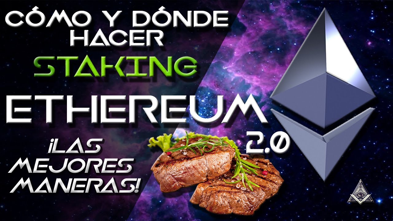  ETH 2 0 C mo Y D nde Hacer STAKING CON SIN 32 ETH GU A COMPLETA