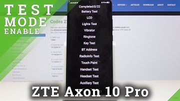 How to Enter Test Mode in ZTE Axon 10 Pro – Test Mode