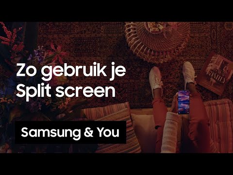 Split Screen: Hoe gebruik je Split Screen? | Samsung & You