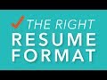 Choosing the Right Resume Format