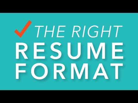 Choosing the Right Resume Format