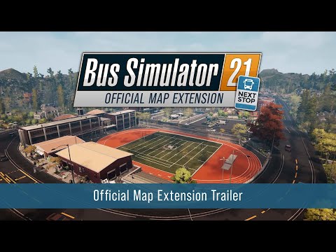 Bus Simulator 21 Next Stop - Official Map Extension Trailer