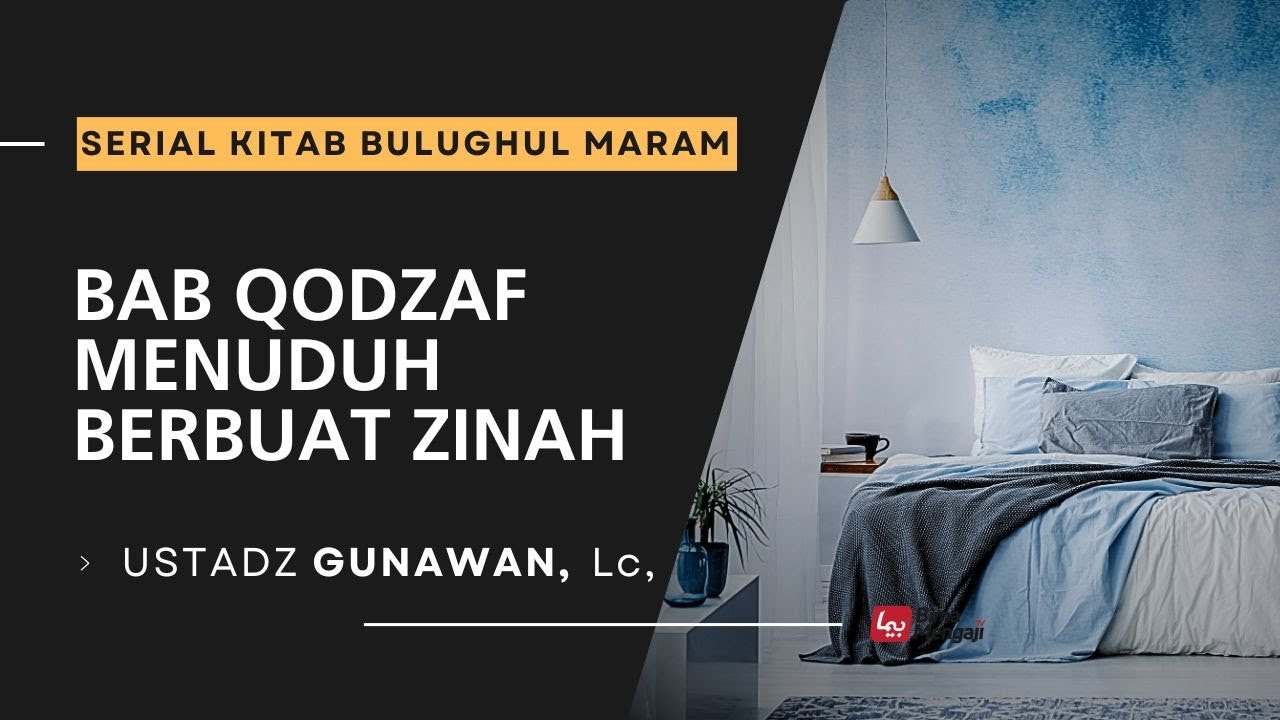 🔴[LIVE] BAB QODZAF, MENUDUH BERBUAT ZINAH | USTADAZ. GUNAWAN LC. HAFIZHAHULLAHU TA'ALA