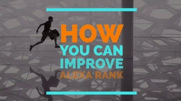 How To Improve Alexa Ranking Of Your Website  | Alexa Traffic Ranking | What Is Alexa Rank