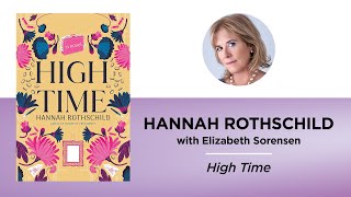 High Time—Hannah Rothschild with Elizabeth Sorensen @RanchoMirageWritersFestival