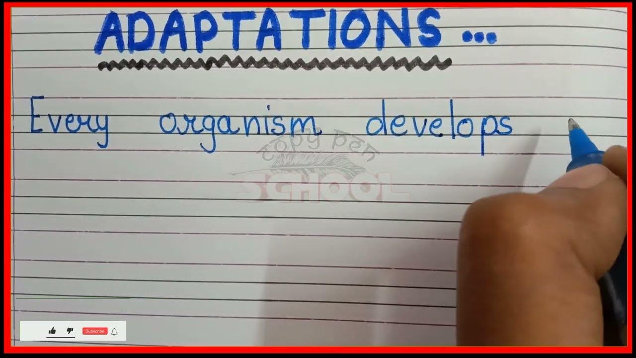Definition of adaptations What is adaptations Short note on