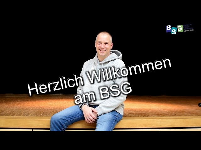 Herzlich willkommen am Bernhard-Strigel-Gymnasium Memmingen - BSG Schnuppervideos