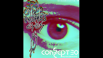 Conscept 30 - In Other Peoples Eyes