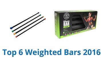 6 Best Weighted Bars 2016