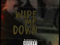 Wipe me down tenmix officialboosie1 officialwebbietv