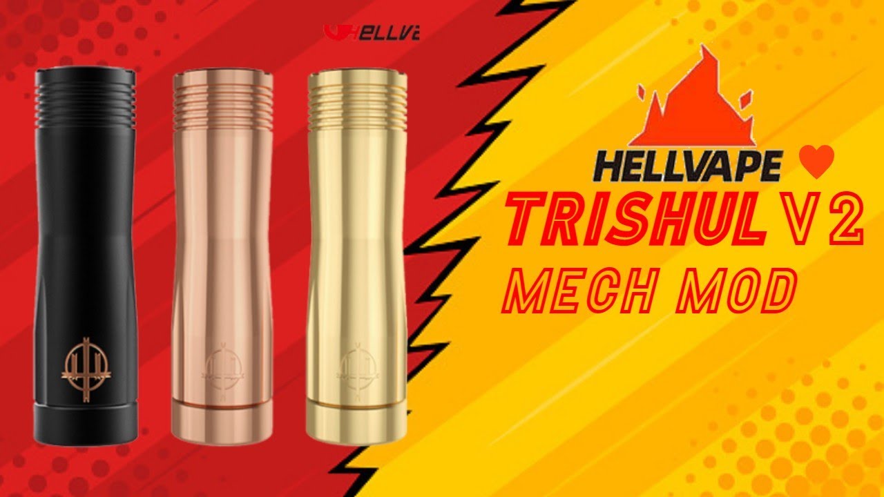 Trishul V2 Mech mod - Hellvape