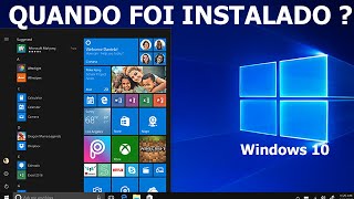 COMO IDENTIFICAR A DATA E A HORA QUE FOI INSTALADO O WINDOWS 10 NO MEU PC