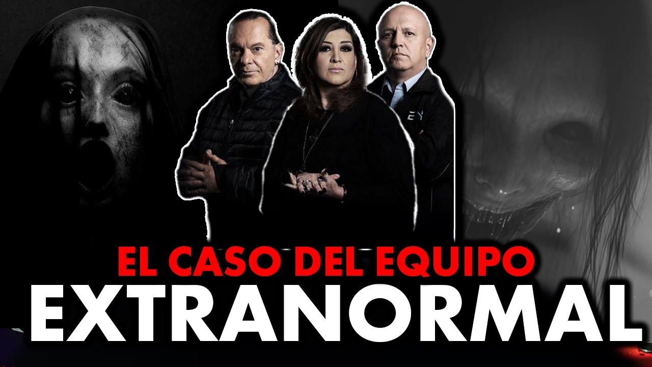 El Aterrador Caso del EQUIPO DE EXTRANORMAL (Experiencias con POSESIONES, BRUJERIA, FANTASMAS) 104