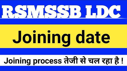 Rsmssb ldc joining date | Rsmssb ldc | Rsmssb ldc waiting list | Rsmssb ldc backlog | ldc joining da