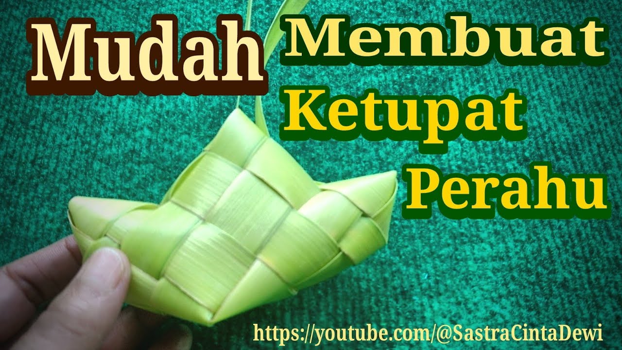 CARA MEMBUAT KETUPAT PERAHU | KETUPAT TERBARU 2024