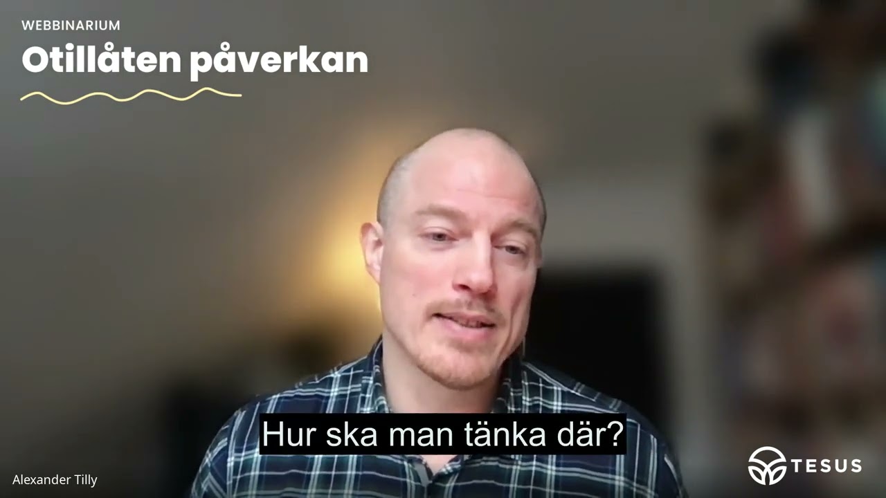 Tesus: Tre tips för att motverka otillåten påverkan