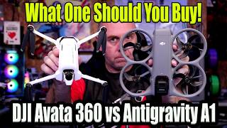 DJI Avata360 vs Antigravity A1 - There Can Be Only One!