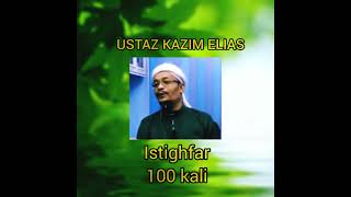 Download Lagu Amalkan istighfar 100 kali..~Ustaz Kazim elias~ MP3