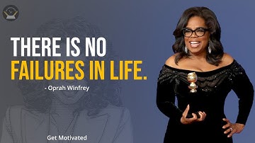 There is No failure in Life | Oprah Winfrey | Motivational Speech
