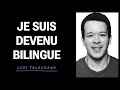 Comment je suis devenu bilingue en anglais