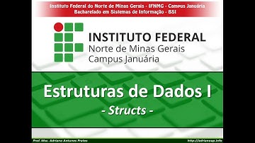 Aula 04 (2021) - Structs