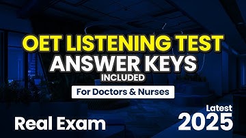OET Official Listening Test 2025 for Doctors & Nurses | Real Exam with Answer Key