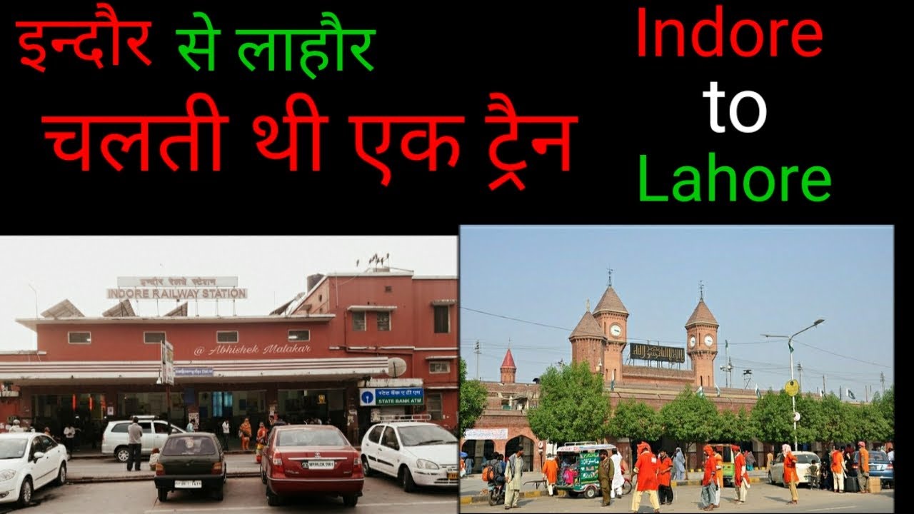 indianrailways story of indore to Lahore train malwa express details