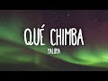 Miniature de la vidéo de la chanson Qué Chimba