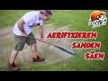 Homemade GOLFGRÜN PFLEGE: öfters aerifizieren, sanden und nachsäen. Wird so mein Grün wieder schön?