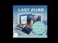 Last Purr