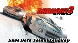 Burnout 3 Takedown Save Data Complete 2026!