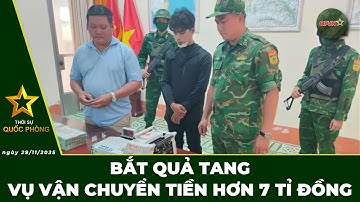 🔴 Trực Tiếp | Bản Tin Trưa 29/11: Bắt Quả Tang Vụ Vận Chuyển Tiền Hơn 7 Tỉ Đồng | QPVN Digital