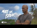 Make or Break — Kelly Slater "I Can Feel the Light Going Out" | Apple TV 