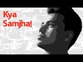 Kya Samjha! Whatsapp Status Video Download Free