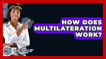 How Does Multilateration Work? - Air Traffic Insider