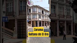 Zaruma Arquitectura Colonial