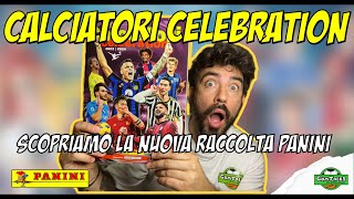 CALCIATORI CELEBRATION 2023 2024 PANINI! SCOPRIAMOLO INSIEME ATTACCANDO TUTTE LE FIGURINE ALL' ALBUM