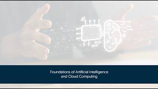 Foundations of Artificial Intelligence and Cloud Computing