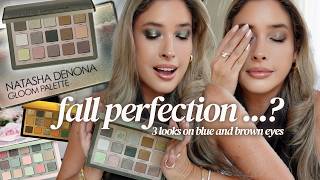 NATASHA DENONA GLOOM PALETTE: The FALL EYESHADOW EVERYONE is HYPING | 3 LOOKS on BLUE & BROWN EYES