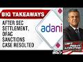 Adani News | Adani Group Settles US Sanctions Case With OFAC, Cites 'Full Cooperation'