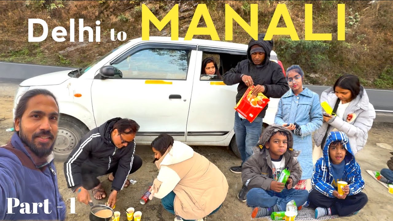 Delhi to Manali / By Car / By Road Camping / Snow Fall Mall Road / Enjoy this beautiful Journey