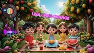 Song: Lisa Likes Orange