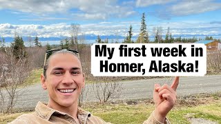 My first week in Homer, Alaska! Ep. 1