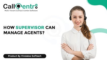 22. How Supervisors can Manage Agents? | Multi Tenant Contact Center Solution | CallCentr8