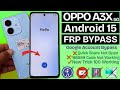 Oppo A3x FRP Bypass Android 14,15 | Camera Test Not Working | All Oppo New Phone | FRP Without PC 💯
