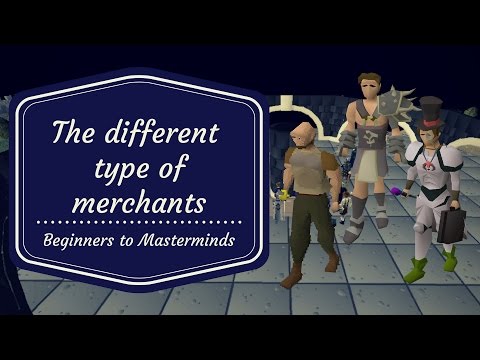 [OSRS Flipping] The different type of merchants - beginners to masterminds