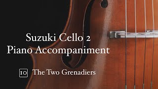 R. Schumann - The Two Grenadiers Piano Accompaniment | Suzuki Cello Book2 No. 10 Piano Accompaniment