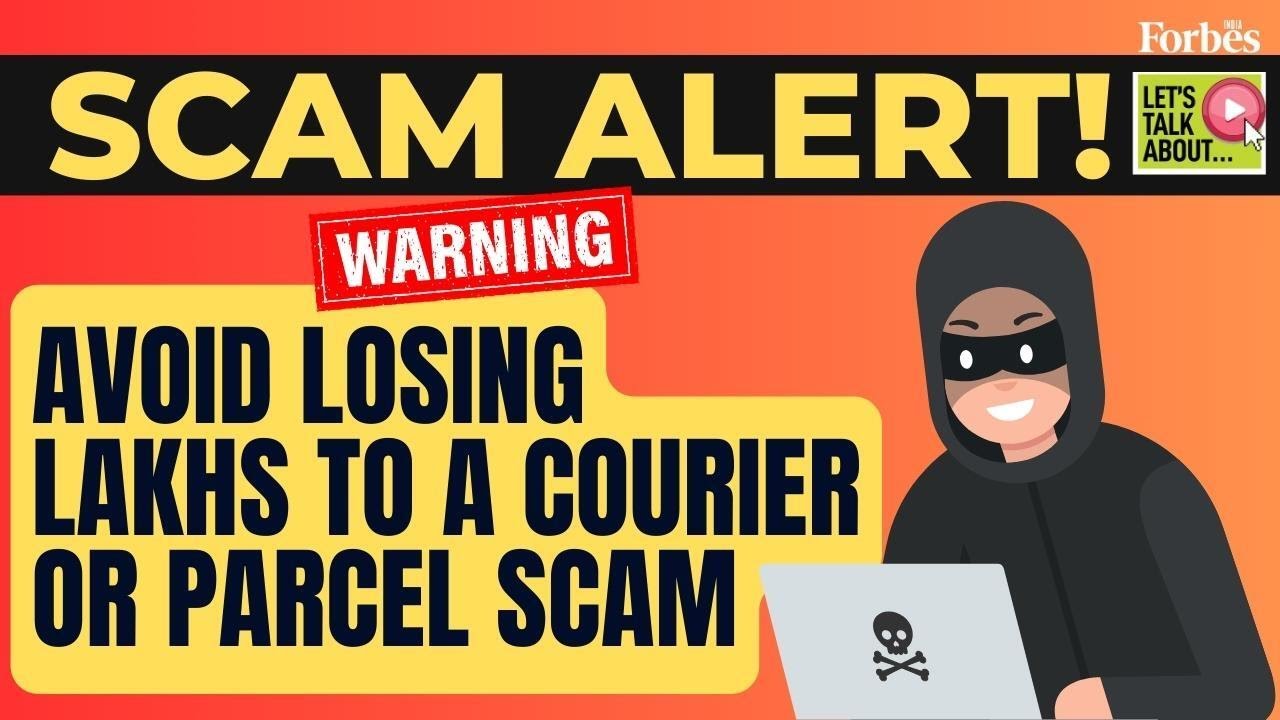 Scam alert! Avoid losing lakhs to the new parcel or courier scam
